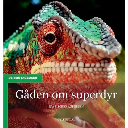 Gåden om superdyr - Ina Fischer Andersen