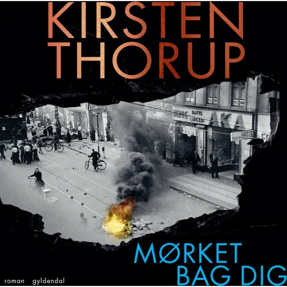 Mørket bag dig - Kirsten Thorup (Lydbog)