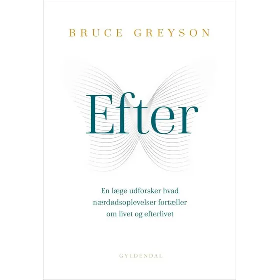 Efter - Bruce Greyson - Lydbog
