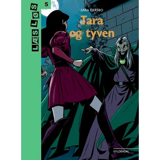 Tara og tyven - Sara Ejersbo
