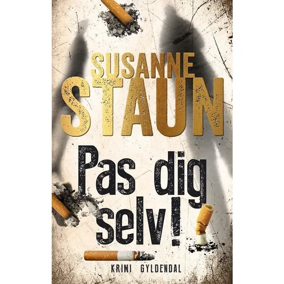 Pas dig selv! - Susanne Staun (Bog)