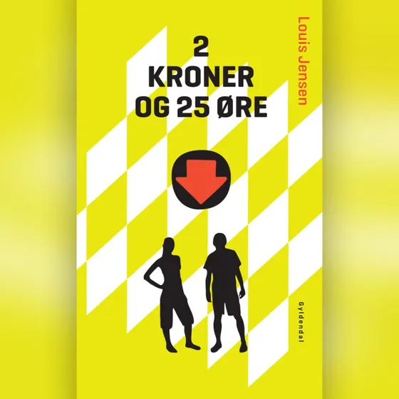2 kroner og 25 øre - Louis Jensen (Lydbog)