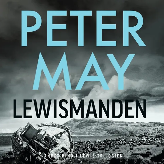 Lewismanden - Peter May - Lydbog