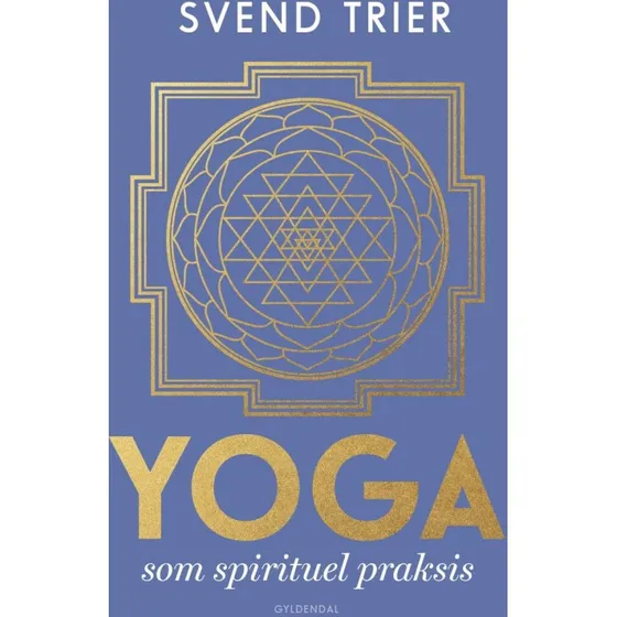 Yoga som spirituel praksis - Svend Trier (Lydbog)