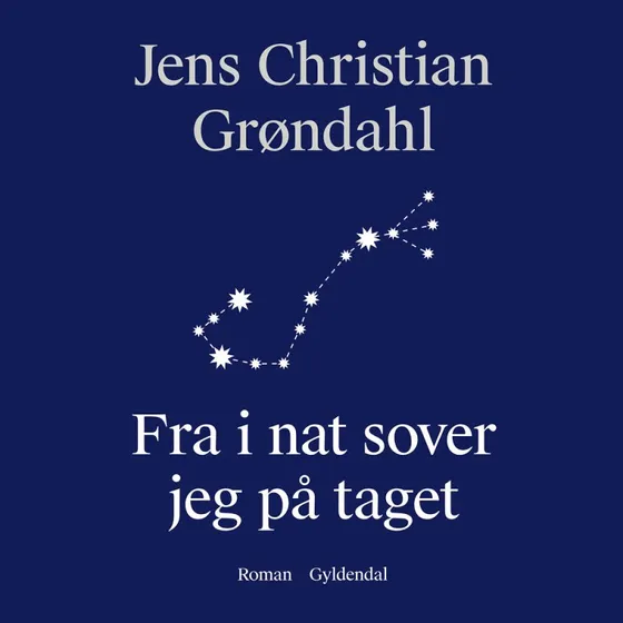 Fra i nat sover jeg på taget - Jens Christian Grøndahl