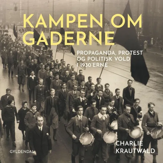 Kampen om gaderne - Charlie Krautwald (Lydbog)