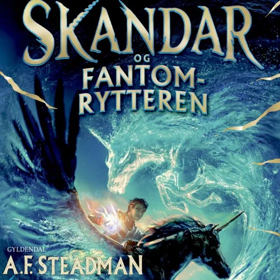 Skandar 2: Skandar og Fantomrytteren - Annabel Steadman