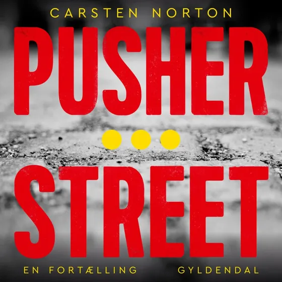 Pusher Street - Carsten Norton