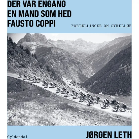 Der var engang en mand som hed Fausto Coppi - Jørgen Leth