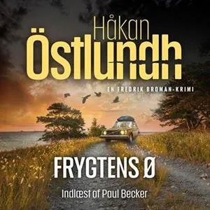 Fredrik Broman 1 - Frygtens ø - Håkan Östlundh - Lydbog