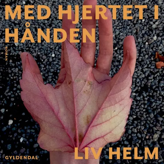 Med hjertet i hånden - Liv Helm (Lydbog)