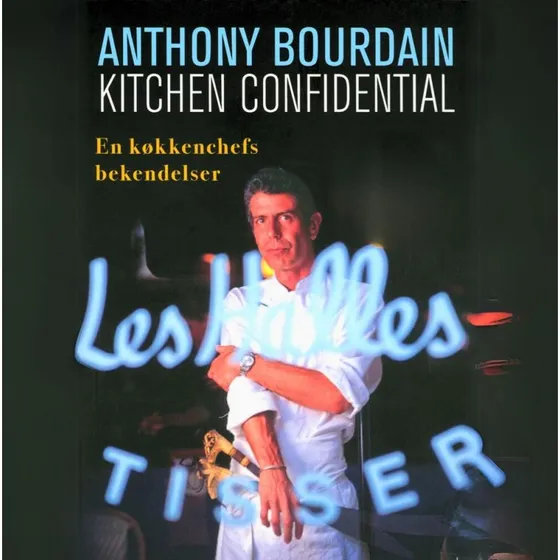 Kitchen Confidential - Anthony Bourdain