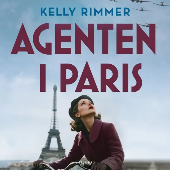 Agenten i Paris - Kelly Rimmer (Lydbog)