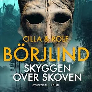 Skyggen over skoven - Cilla Börjlind - Lydbog