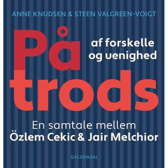 På trods af forskelle og uenighed - Lydbog