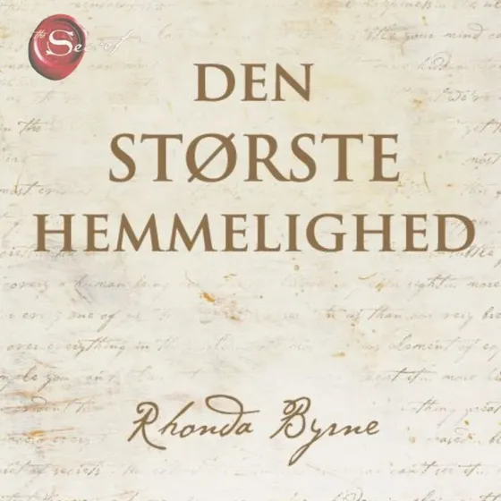 Den største hemmelighed - Rhonda Byrne - Lydbog