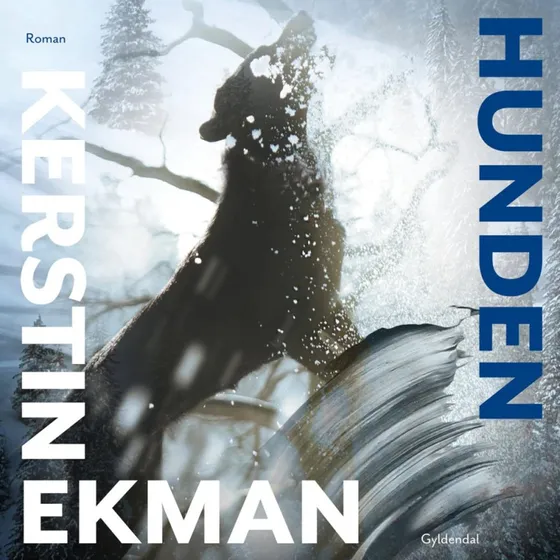Hunden - Kerstin Ekman Lydbog