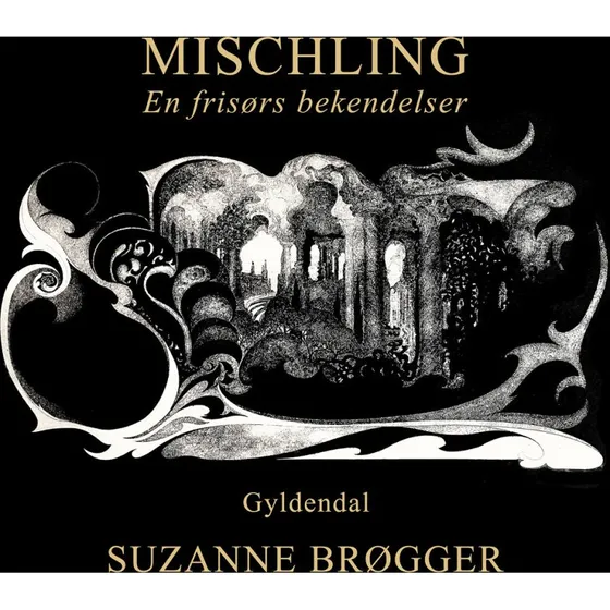 Mischling. En frisørs bekendelser - Suzanne Brøgger