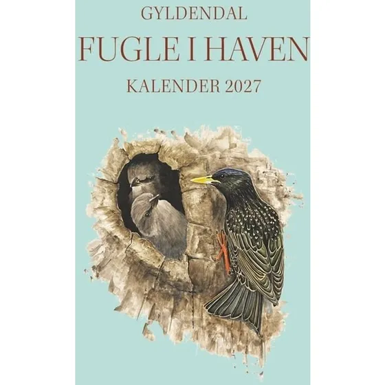 Gyldendal Fugle i Haven - Kalender 2027