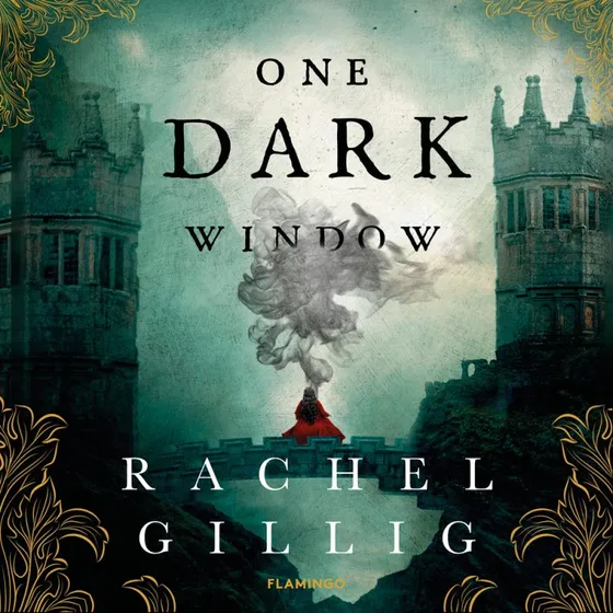 One Dark Window - Rachel Gillig