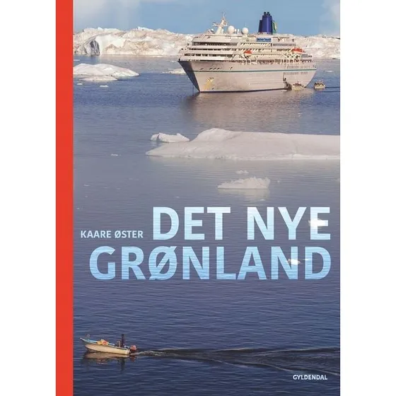 Det nye Grønland - Kaare Øster