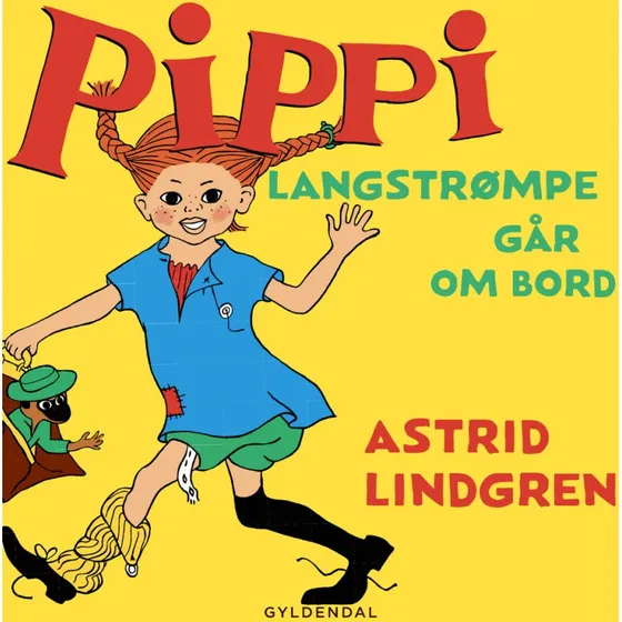 Pippi Langstrømpe går om bord - Astrid Lindgren
