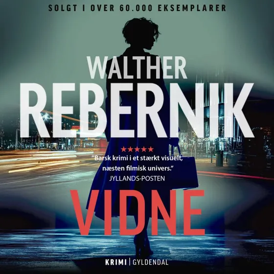 Vidne - Walther Rebernik (Lydbog)