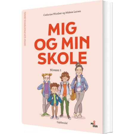 Mig og min skole. Niveau 1