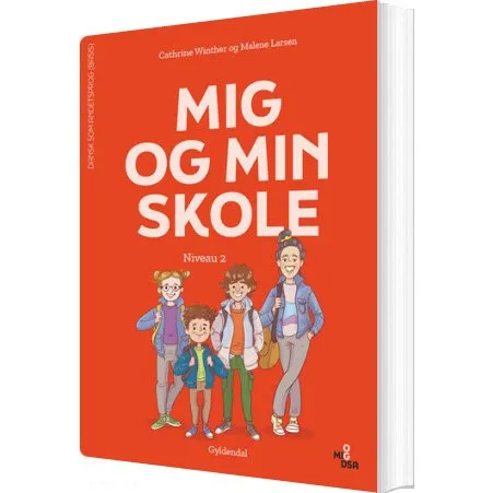 Mig og min skole. Niveau 2