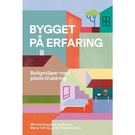 Bygget på erfaring - Jette Thuesen