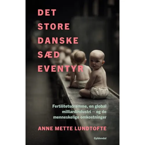 Det store danske sædeventyr - Anne Mette Lundtofte