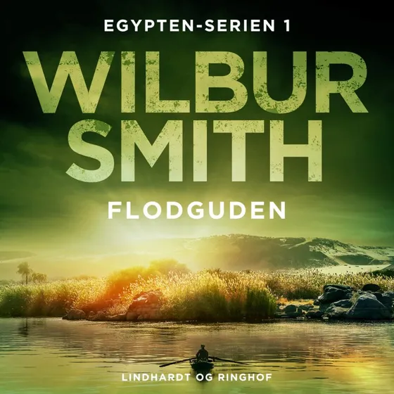 Flodguden - Wilbur Smith (Lydbog)