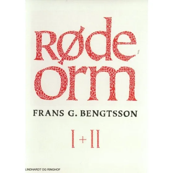 Røde Orm I + II - Frans G. Bengtsson