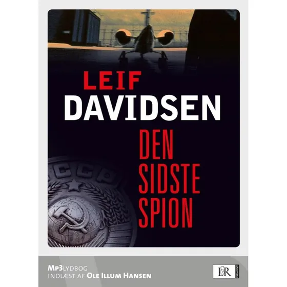 Den sidste spion - Leif Davidsen (Lydbog)