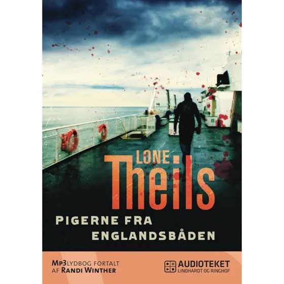 Pigerne fra Englandsbåden - Lone Theils (Lydbog)