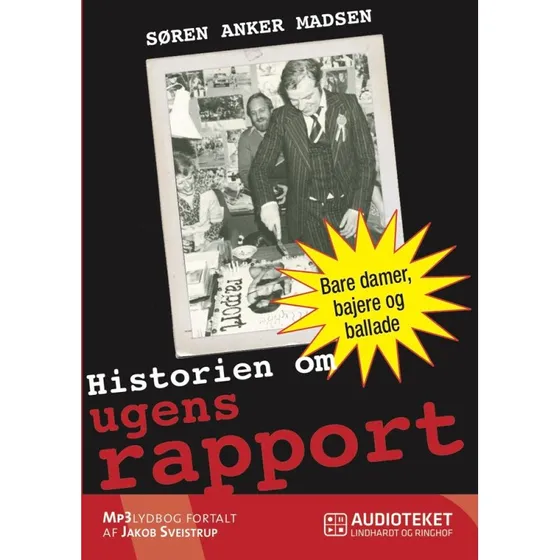 Historien om ugens rapport
