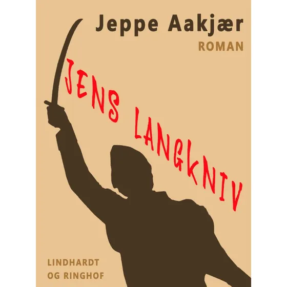 Jens Langkniv - Jeppe Aakjær (Bog)