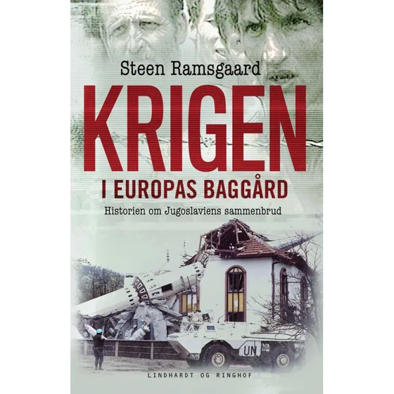 Krigen i Europas baggård - Steen Ramsgaard