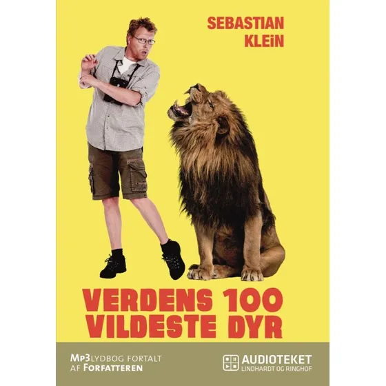 Verdens 100 vildeste dyr af Sebastian Klein