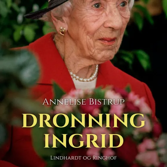 Dronning Ingrid af Annelise Bistrup