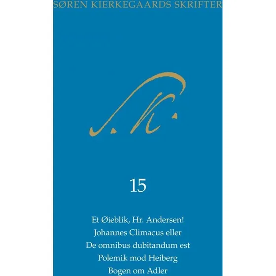 Søren Kierkegaards Skrifter, 8. Portion