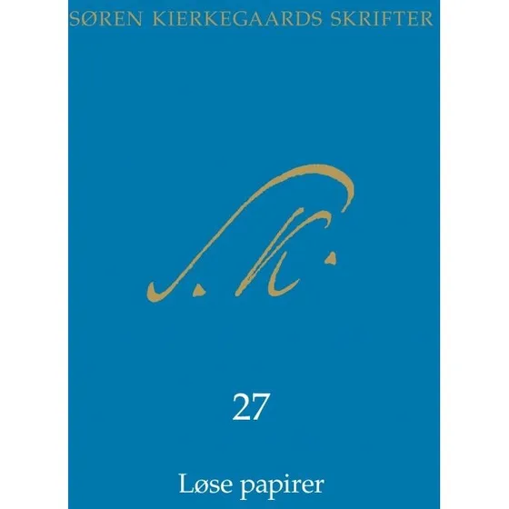 Søren Kierkegaards Skrifter Pakke 23: Bind 27 + K27