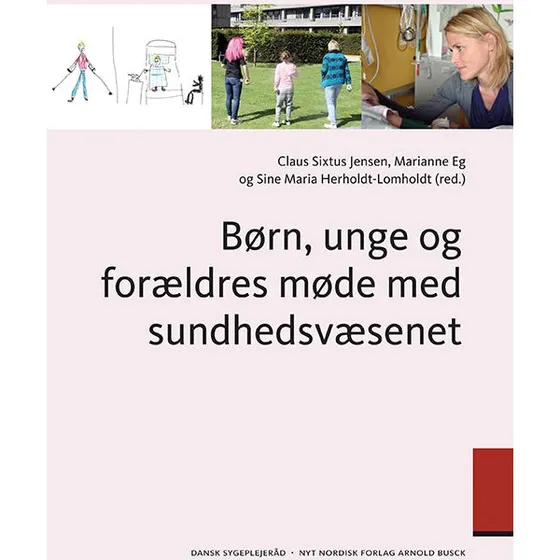 Børn, unge og forældres møde med sundhedsvæsenet - Per Schultz Jørgensen