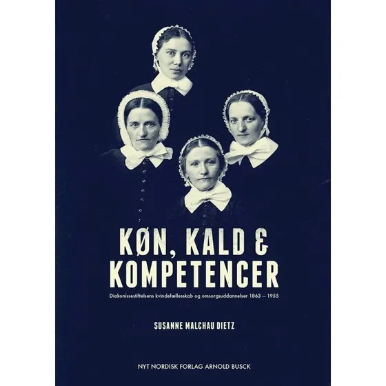 Køn, kald og kompetencer af Susanne Malchau Dietz