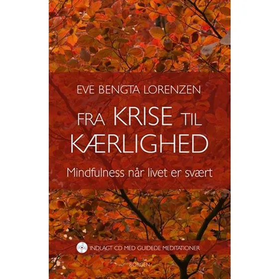 Fra krise til kærlighed - Eve Bengta Lorenzen