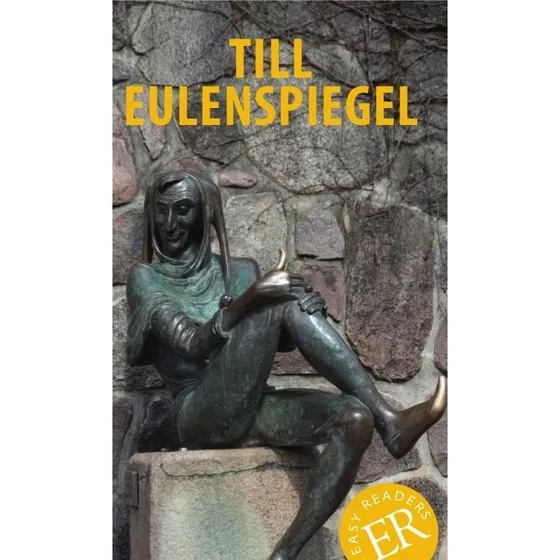 Till Eulenspiegel, ER A - Easy Readers