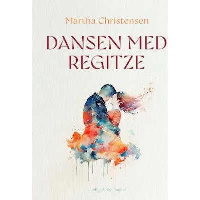 Dansen med Regitze - Martha Christensen - Bog