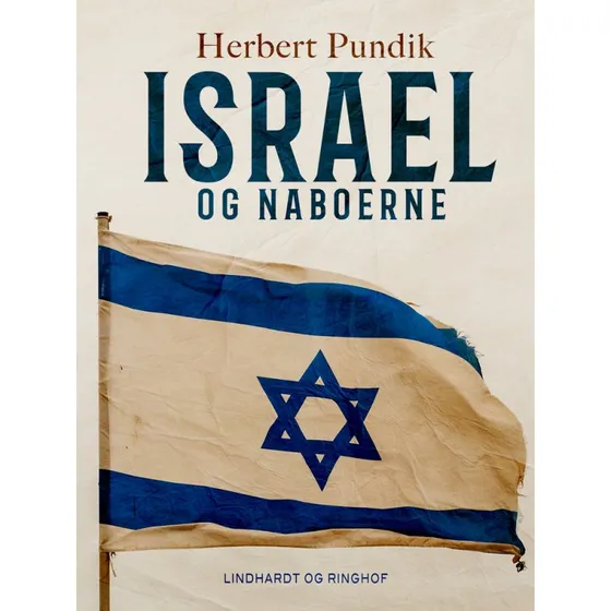 Israel - og naboerne af Herbert Pundik