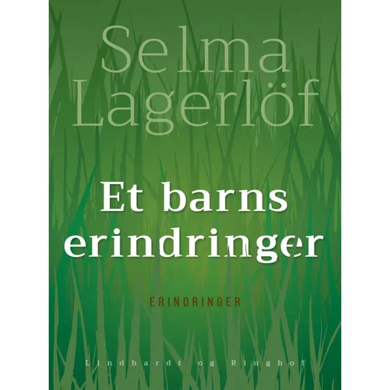 Et barns erindringer - Selma Lagerlöf