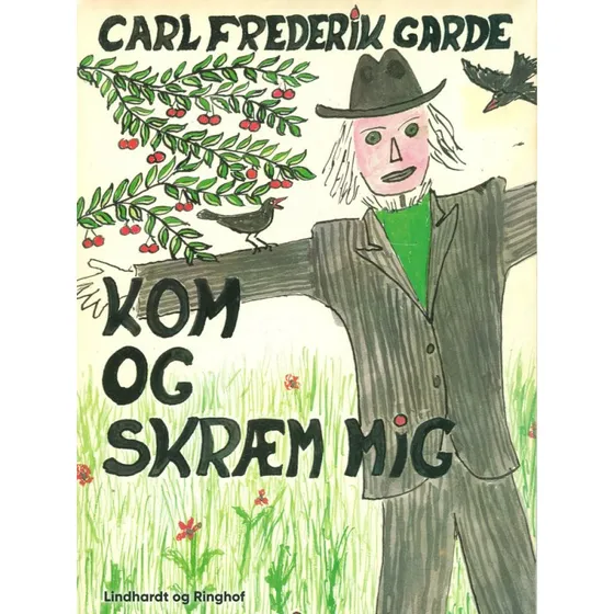 Kom og skræm mig - Carl Frederik Garde